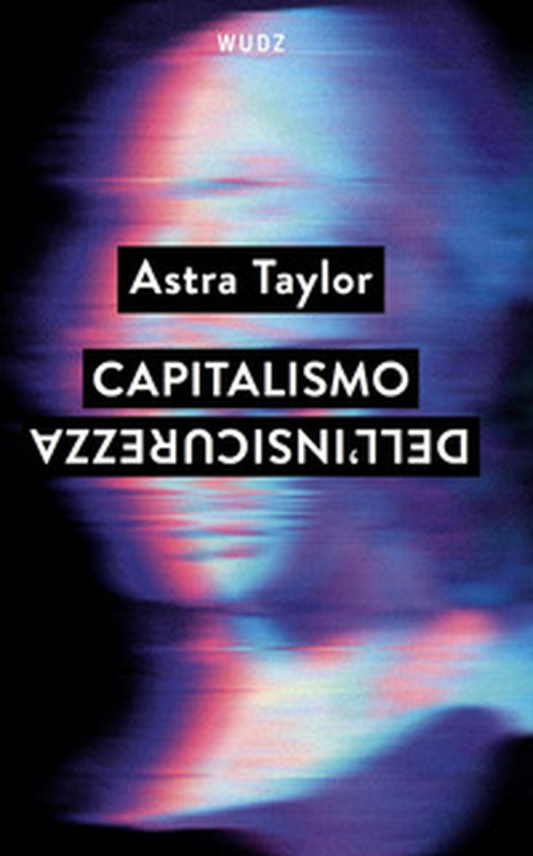 Capitalismo dell'insicurezza - Librerie.coop Capitalismo dell'insicurezza - Librerie.coop