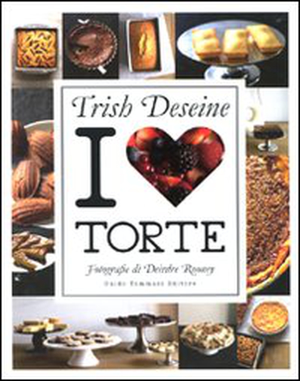 I love torte - Librerie.coop I love torte - Librerie.coop