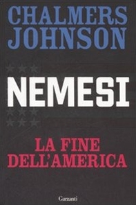 Nemesi. La fine dell'America - Librerie.coop