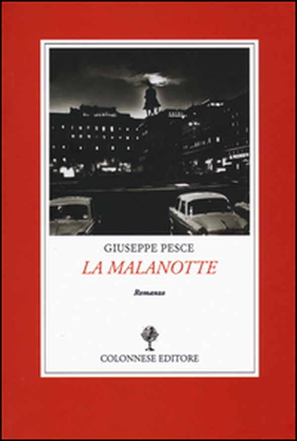 La malanotte - Librerie.coop La malanotte - Librerie.coop