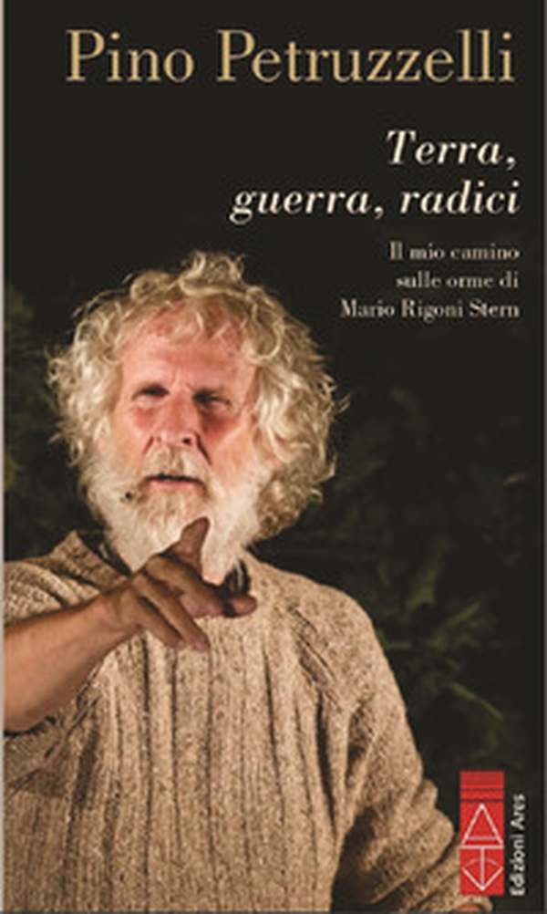Terra, guerra, radici. Il mio cammino sulle orme di Mario Rigoni Stern - Librerie.coop Terra, guerra, radici. Il mio cammino sulle orme di Mario Rigoni Stern - Librerie.coop