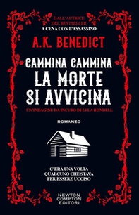 Cammina cammina la morte si avvicina - Librerie.coop