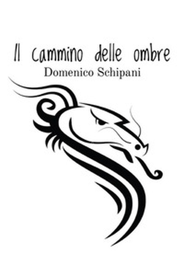 Il cammino delle ombre - Librerie.coop Il cammino delle ombre - Librerie.coop