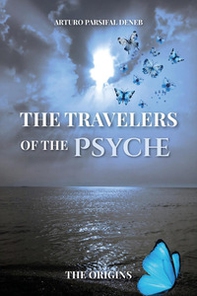 The travelers of the psyche - Librerie.coop