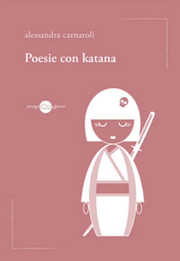 Poesie con katana - Librerie.coop Poesie con katana - Librerie.coop