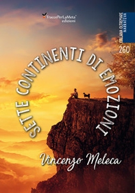Sette continenti di emozioni - Librerie.coop Sette continenti di emozioni - Librerie.coop