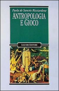 Antropologia e gioco - Librerie.coop