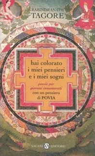Hai colorato i miei pensieri e i miei sogni. Poesie per giovani innamorati - Librerie.coop