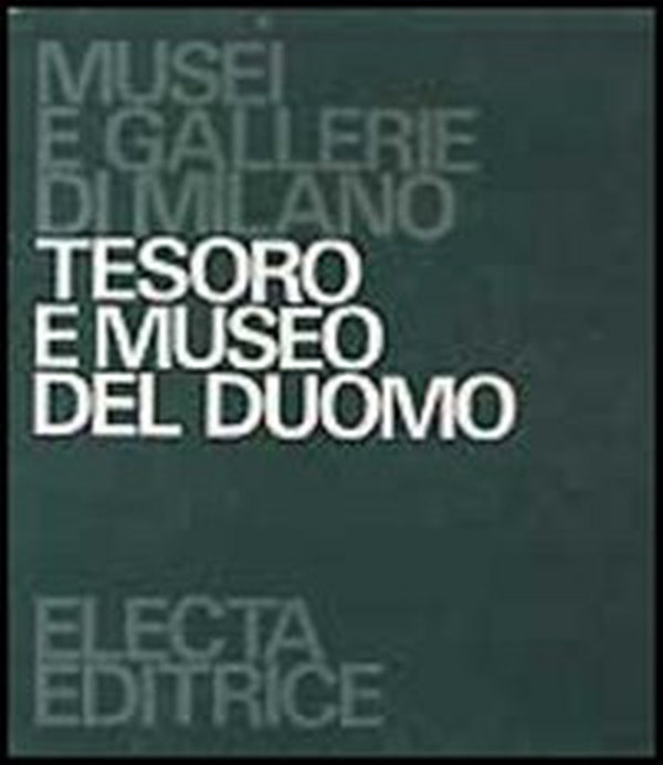 Tesoro e museo del Duomo - Librerie.coop Tesoro e museo del Duomo - Librerie.coop
