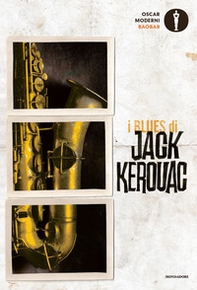 I blues di Jack Kerouac - Librerie.coop I blues di Jack Kerouac - Librerie.coop