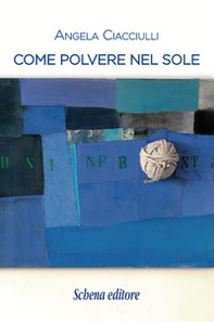 Come polvere nel sole - Librerie.coop