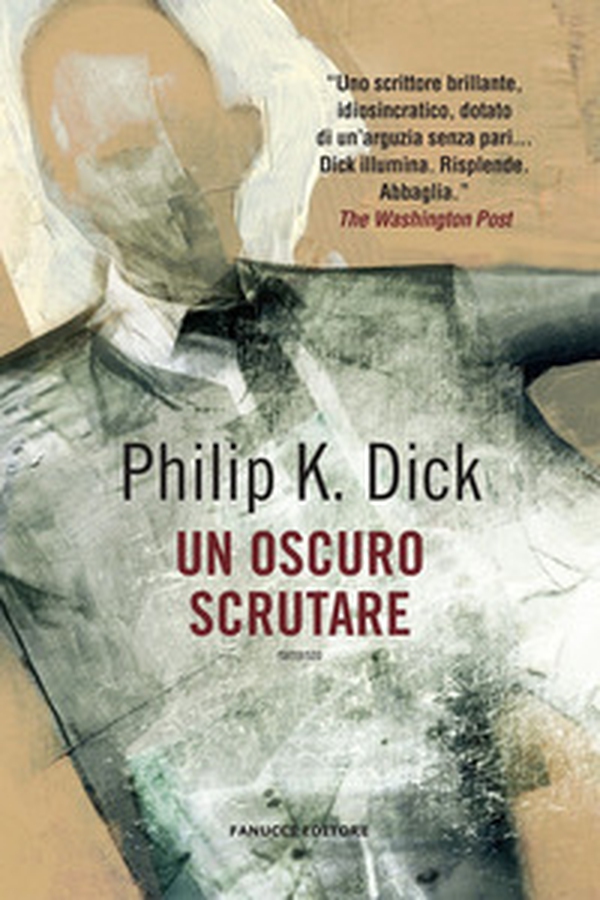 Un oscuro scrutare - Librerie.coop Un oscuro scrutare - Librerie.coop
