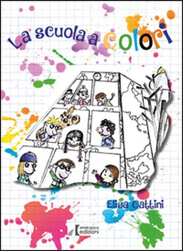 La scuola a colori. Dove le diversità si trasformano in opportunità - Librerie.coop La scuola a colori. Dove le diversità si trasformano in opportunità - Librerie.coop