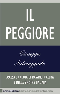 Il Peggiore - Librerie.coop Il Peggiore - Librerie.coop