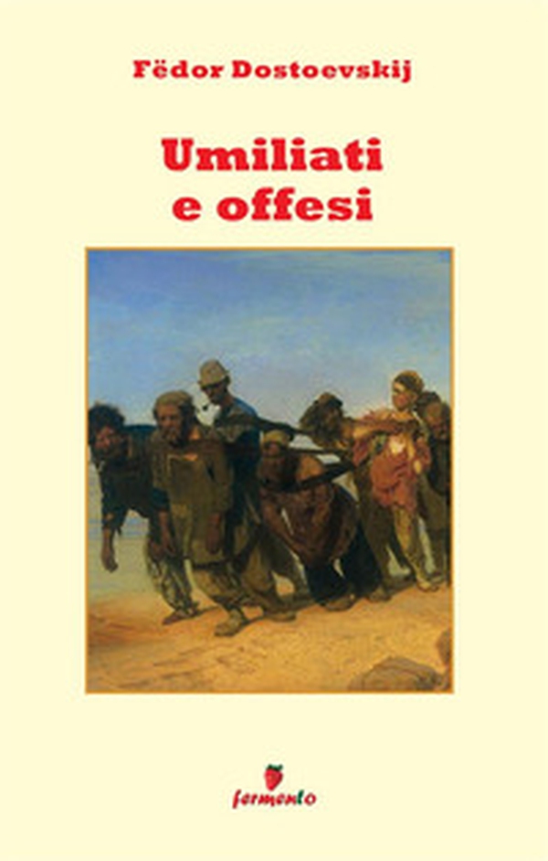 Umiliati e offesi - Librerie.coop