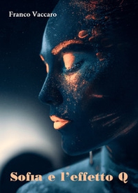 Sofia e l'effetto Q - Librerie.coop
