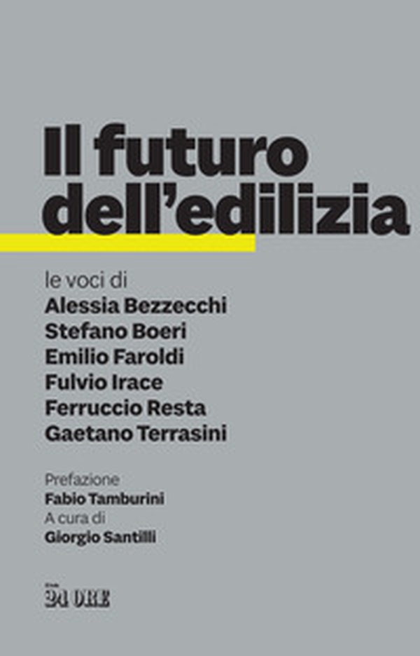 Il futuro dell'edilizia - Librerie.coop Il futuro dell'edilizia - Librerie.coop