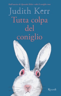 Tutta colpa del coniglio - Librerie.coop