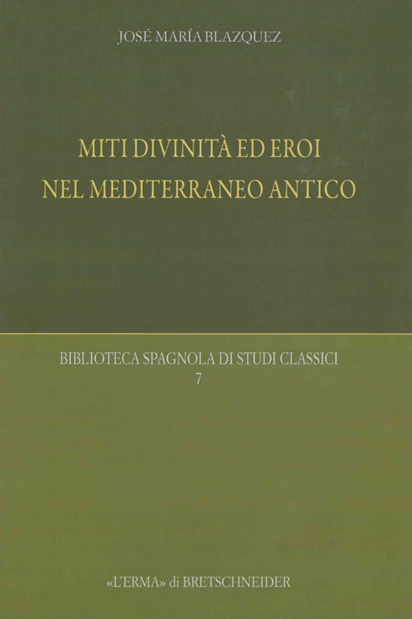 Miti, divinità ed eroi nel Mediterraneo antico - Librerie.coop