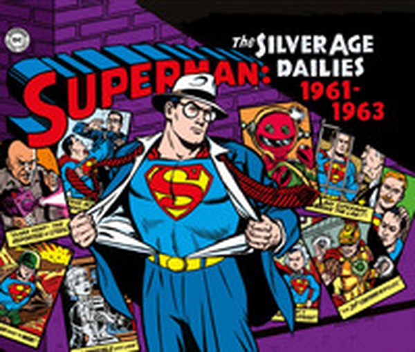 Superman: the Silver Age dailies. Le strisce quotidiane della Silver Age - Vol. 2 - Librerie.coop Superman: the Silver Age dailies. Le strisce quotidiane della Silver Age - Vol. 2 - Librerie.coop