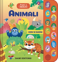Animali. Premi e ascolta - Librerie.coop Animali. Premi e ascolta - Librerie.coop