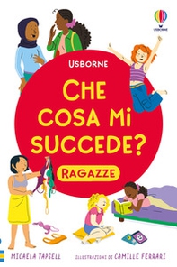 Che cosa mi succede? (Ragazze) - Librerie.coop