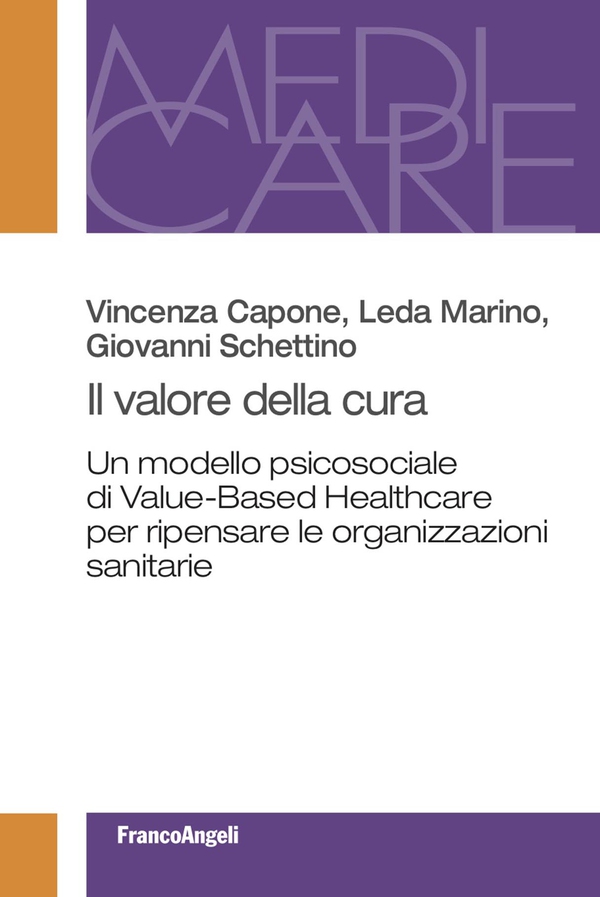 Il Valore della cura - Librerie.coop Il Valore della cura - Librerie.coop