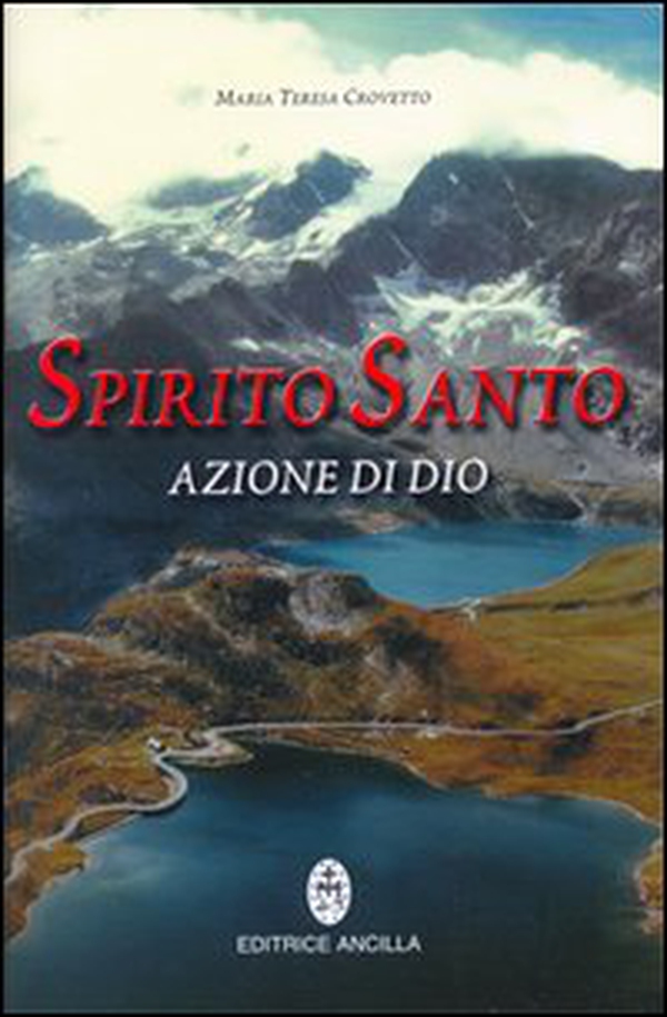 Spirito santo azione di Dio - Librerie.coop Spirito santo azione di Dio - Librerie.coop