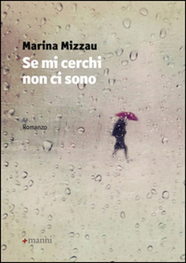 Se mi cerchi non ci sono - Librerie.coop Se mi cerchi non ci sono - Librerie.coop