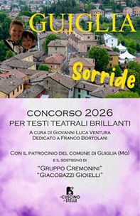 Guiglia sorride. Concorso 2026 per testi teatrali brillanti - Librerie.coop