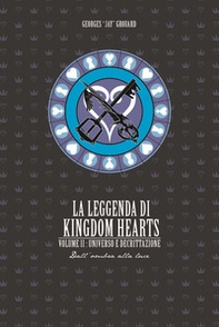 La leggenda di Kingdom hearts - Librerie.coop
