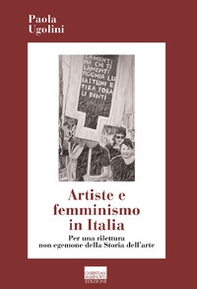 Artiste e femminismo in Italia. Per una rilettura non egemone della storia dell'arte - Librerie.coop