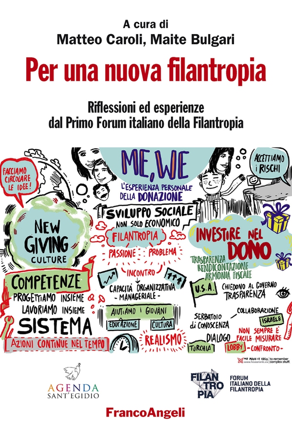 Per una nuova filantropia. Riflessioni ed esperienze dal Primo Forum italiano della Filantropia - Librerie.coop Per una nuova filantropia. Riflessioni ed esperienze dal Primo Forum italiano della Filantropia - Librerie.coop