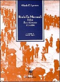Rodolfo Morandi. L'idea, il movimento, il partito - Librerie.coop