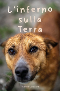 L'inferno sulla terra - Librerie.coop