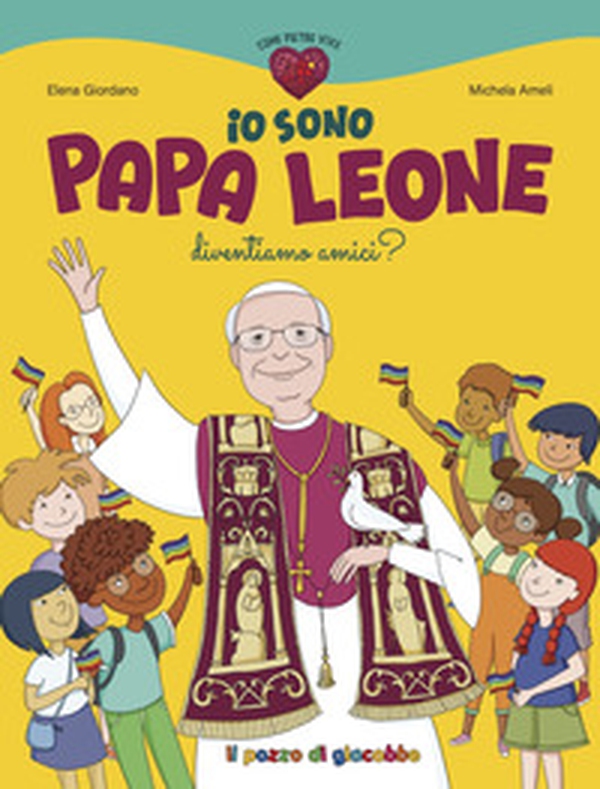 Io sono papa Leone. Diventiamo amici? - Librerie.coop Io sono papa Leone. Diventiamo amici? - Librerie.coop
