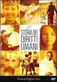 La storia dei diritti umani. DVD - Librerie.coop La storia dei diritti umani. DVD - Librerie.coop
