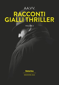 Racconti gialli thriller 2022 - Librerie.coop