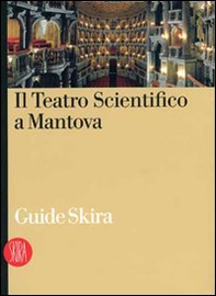 Il Teatro Scientifico di Mantova - Librerie.coop