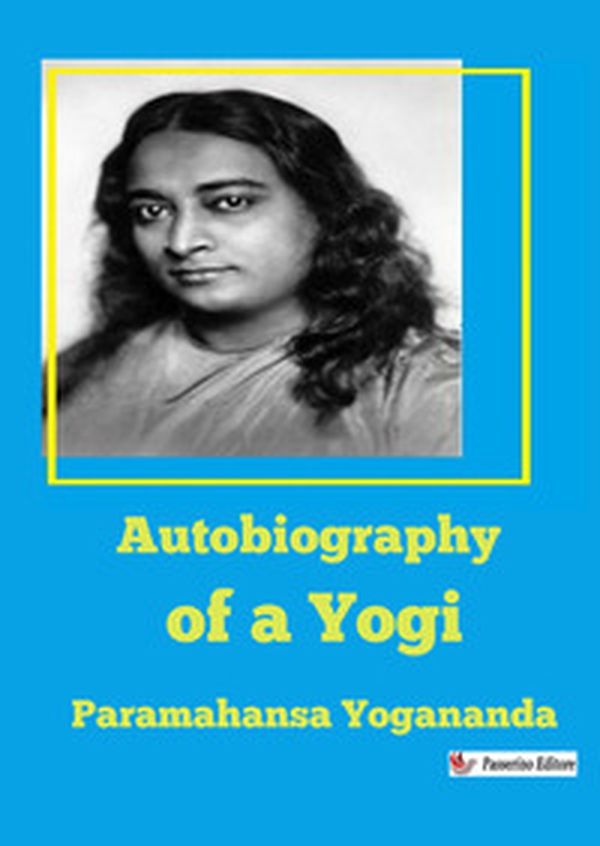 Autobiography of a Yogi - Librerie.coop