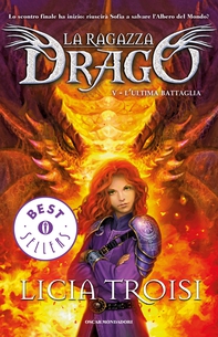 La Ragazza Drago - 5. L'ultima battaglia - Librerie.coop