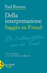 Della interpretazione. Saggio su Freud - Librerie.coop