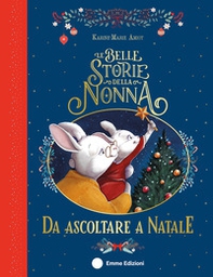 Le belle storie della nonna da ascoltare a Natale - Librerie.coop