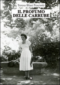 Il profumo delle carrube - Librerie.coop Il profumo delle carrube - Librerie.coop