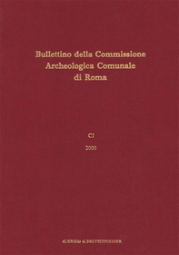 Bullettino della Commissione Archeologica Comunale di Roma. 101, 2000 - Librerie.coop