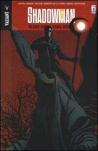 Blues nella zona morta. Shadowman - Vol. 3 - Librerie.coop