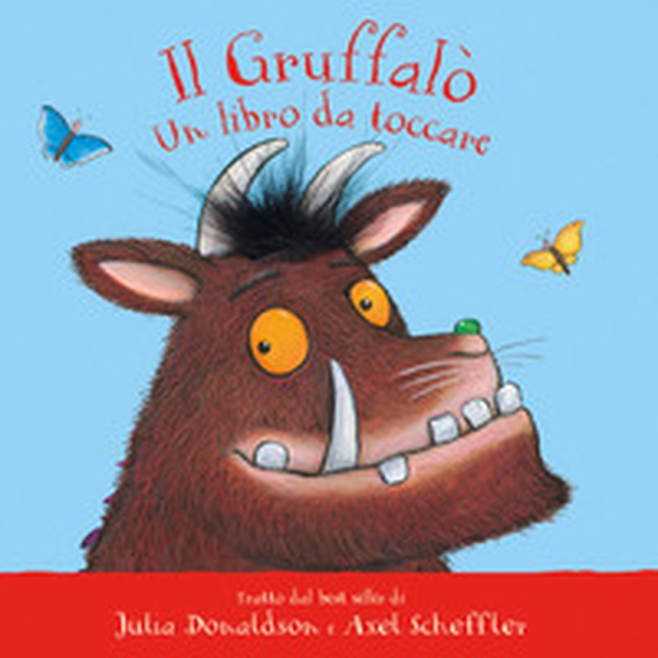Il Gruffalò. Un libro da toccare. Con inserti di tattili - Librerie.coop Il Gruffalò. Un libro da toccare. Con inserti di tattili - Librerie.coop