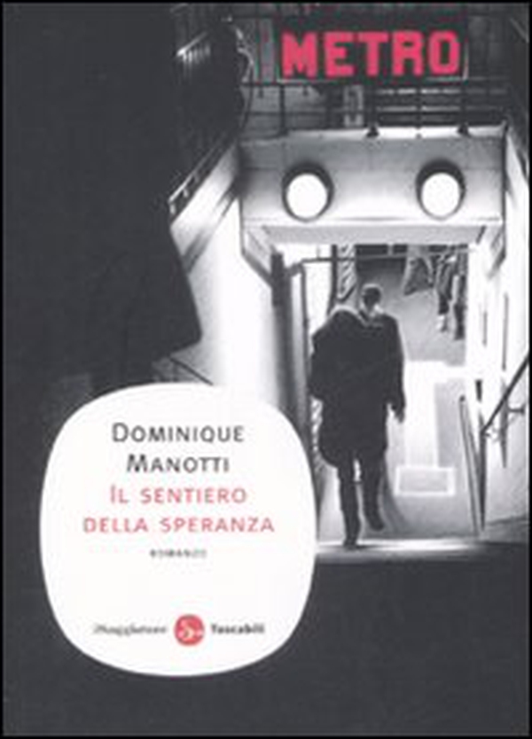 Il sentiero della speranza - Librerie.coop Il sentiero della speranza - Librerie.coop