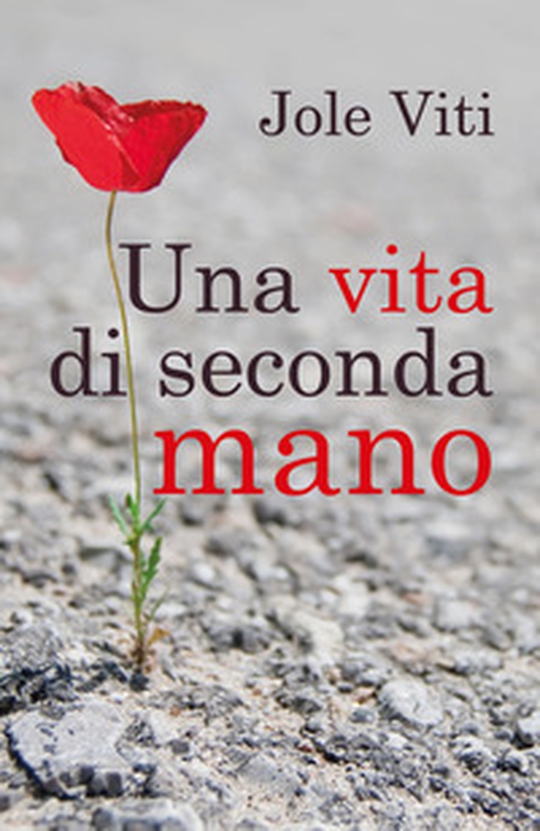 Una vita di seconda mano - Librerie.coop Una vita di seconda mano - Librerie.coop