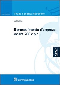Il procedimento d'urgenza ex art. 700 c.p.c. - Librerie.coop
